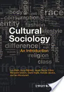 Sociologie kultury: Úvod do sociologie - Cultural Sociology: An Introduction