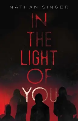 Ve světle tebe - In the Light of You