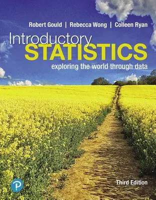 Úvodní statistika: Zkoumání světa prostřednictvím dat - Introductory Statistics: Exploring the World Through Data