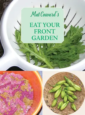 Jezte svou předzahrádku: Neviditelná zahrádka - Eat Your Front Garden: The Invisible Allotment