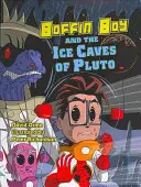 Boffin Boy a ledové jeskyně na Plutu - sada 2 - Boffin Boy and the Ice Caves of Pluto - Set Two