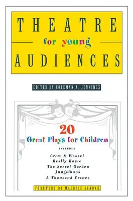 Divadlo pro mladé publikum: 20 skvělých her pro děti - Theatre for Young Audiences: 20 Great Plays for Children