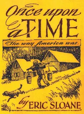 Kdysi dávno: Jaká byla Amerika - Once Upon a Time: The Way America Was