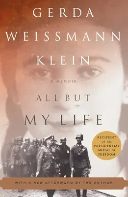 Vše kromě mého života: A Memoir: A Memoir - All But My Life: A Memoir
