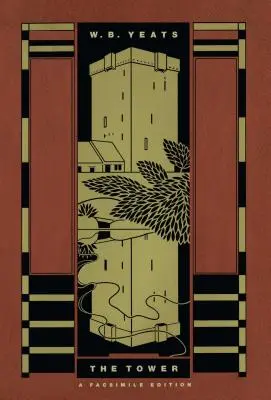 Věž: Věž: faksimilní vydání - The Tower: A Facsimile Edition