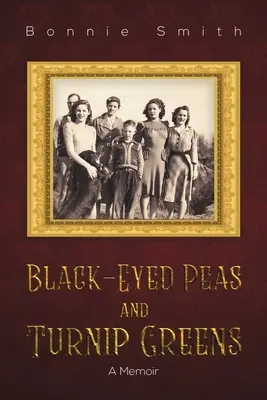 Černooký hrách a tuřín - Black-Eyed Peas and Turnip Greens