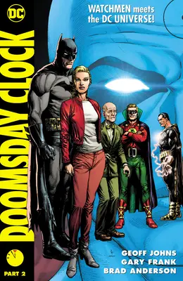 Hodiny soudného dne 2. díl - Doomsday Clock Part 2