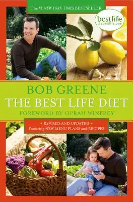 Nejlepší životní dieta revidovaná a aktualizovaná - The Best Life Diet Revised and Updated