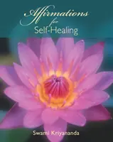 Afirmace pro sebeuzdravení - Affirmations for Self-Healing