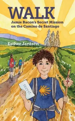 Procházka: Tajná mise Jamieho Bacona na Camino de Santiago - Walk: Jamie Bacon's Secret Mission on the Camino de Santiago