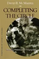 Uzavření kruhu: Přehled služeb ve sboru - Completing the Circle: Reviewing Ministries in the Congregation