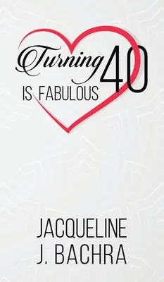Čtyřicítka je báječná - Turning 40 Is Fabulous