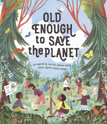 Dost starý na to, aby zachránil planetu - Old Enough to Save the Planet