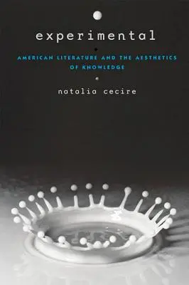 Experimentální: Americká literatura a estetika poznání - Experimental: American Literature and the Aesthetics of Knowledge