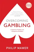 Překonávání hazardních her - Overcoming Gambling