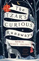 Zvědavé útěky Tzara - Tzar's Curious Runaways