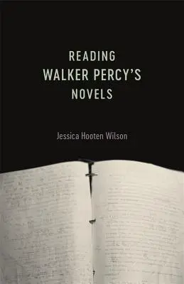 Čtení románů Walkera Percyho - Reading Walker Percy's Novels