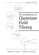 Úvod do kvantové teorie pole - An Introduction To Quantum Field Theory