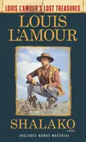 Shalako (Ztracené poklady Louise l'Amoura) - Shalako (Louis l'Amour's Lost Treasures)