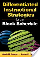 Diferencované výukové strategie pro blokový rozvrh - Differentiated Instructional Strategies for the Block Schedule