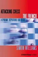 Útočné šachy Francouzština - Attacking Chess The French