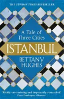 Istanbul - Příběh tří měst - Istanbul - A Tale of Three Cities