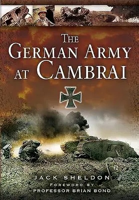 Německá armáda u Cambrai - The German Army at Cambrai