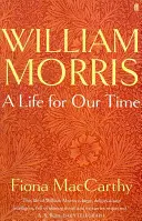William Morris: Život pro naši dobu - William Morris: A Life for Our Time