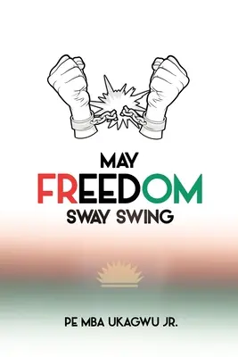 Ať se svoboda houpe - May Freedom Sway Swing