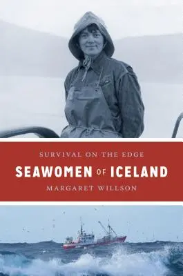 Islandské mořské ženy: Přežití na pokraji sil - Seawomen of Iceland: Survival on the Edge