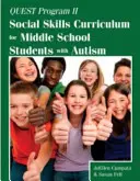Program Quest II: Kurikulum sociálních dovedností pro středoškoláky s autismem - Quest Program II: Social Skills Curriculum for Middle School Students with Autism