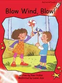 Red Rocket Readers - Early Level 1 Fiction Set C: Blow Wind, Blow!