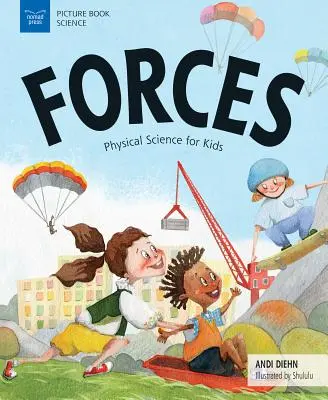 Síly: Fyzikální věda pro děti - Forces: Physical Science for Kids
