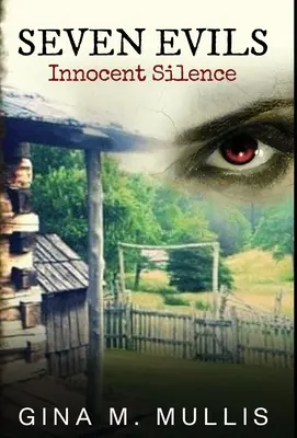 Sedm zel: Nevinné mlčení - Seven Evils: Innocent Silence