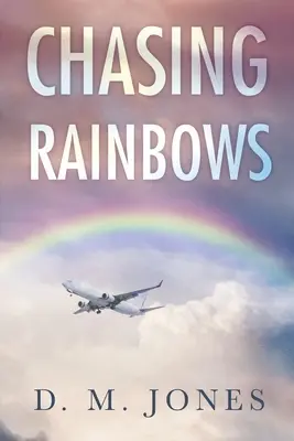 Honba za duhou - Chasing Rainbows