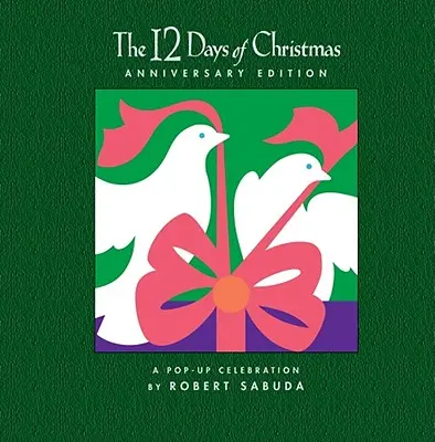 Dvanáct dní Vánoc: A Pop-Up Celebration - The 12 Days of Christmas: A Pop-Up Celebration