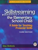 Skillstreaming dítěte na základní škole: Příručka pro výuku prosociálních dovedností (s CD) - Skillstreaming the Elementary School Child: A Guide for Teaching Prosocial Skills (with CD)