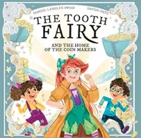 Zoubková víla - A domov tvůrců mincí - Tooth Fairy - And The Home Of The Coin Makers