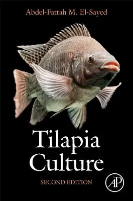 Tilapia Culture: Druhé vydání - Tilapia Culture: Second Edition