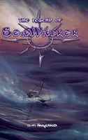 Legenda o mořeplavci - The Legend of Seawalker