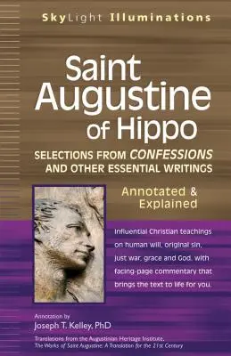 Svatý Augustin z Hippo: Výběr z Vyznání a dalších zásadních spisů s poznámkami a výkladem - Saint Augustine of Hippo: Selections from Confessions and Other Essential Writingsaannotated & Explained