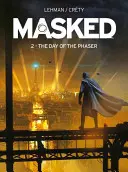 Maskovaný: Vzestup rakety - Masked: Rise of the Rocket