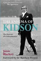 Kidsonova záhada: portrét učitele školy (The Enigma of Kidson: The Portrait of a Schoolmaster) - The Enigma of Kidson: The Portrait of a Schoolmaster