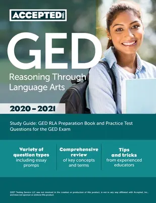 GED Reasoning Through Language Arts Study Guide (Studijní příručka k testu GED Reasoning Through Language Arts): GED RLA Preparation Book and Practice Test Questions for the GED Exam (Příprava na zkoušku GED z matematiky a jazyků): Příručka pro přípravu na zkoušku GED - GED Reasoning Through Language Arts Study Guide: GED RLA Preparation Book and Practice Test Questions for the GED Exam