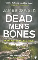 Kosti mrtvých mužů - Inspektor McLean 4 - Dead Men's Bones - Inspector McLean 4