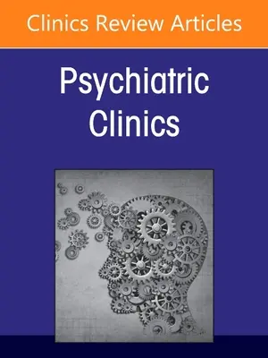 Lékařské vzdělávání v psychiatrii, číslo Psychiatric Clinics of North America, 44 - Medical Education in Psychiatry, an Issue of Psychiatric Clinics of North America, 44