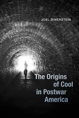 Počátky pohody v poválečné Americe - The Origins of Cool in Postwar America