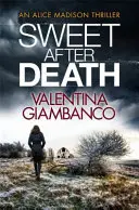 Sladké po smrti - Sweet After Death