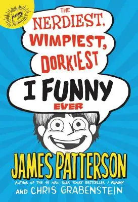 The Nerdiest, Wimpiest, Dorkiest I Funny Ever (Nejšprťáčtější, nejhloupější, nejhloupější, jakého jsem kdy zažil) - The Nerdiest, Wimpiest, Dorkiest I Funny Ever
