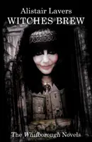 Čarodějnický nálev - The Whitborough Novels - Witches Brew - The Whitborough Novels